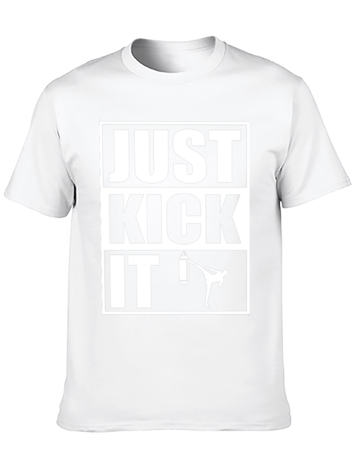 Just Kick It T-Shirt - Martial Arts Training