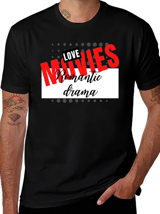 Love Movies T-Shirt Romantic Drama Tee