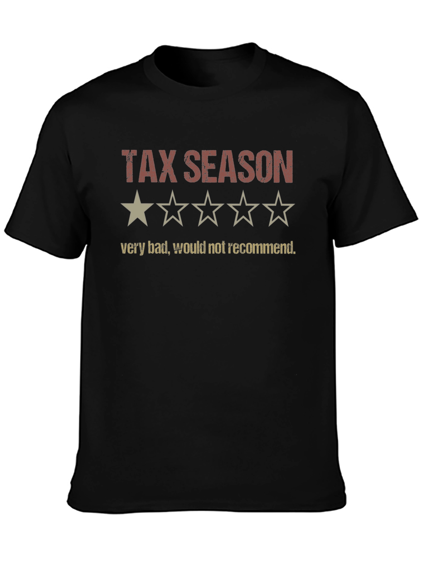 Tax Season - 1 Star Review T-Shirt
