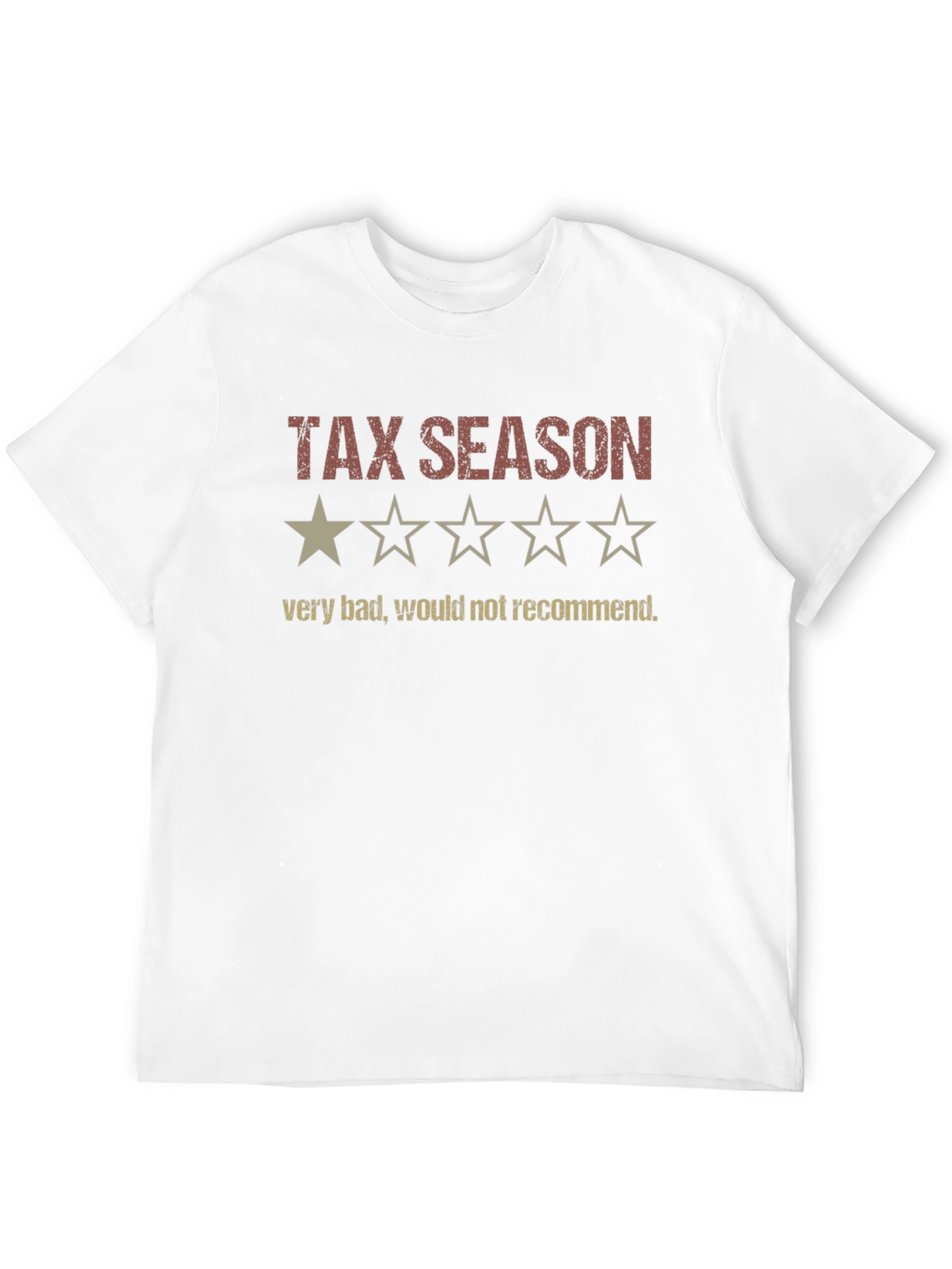 Tax Season - 1 Star Review T-Shirt