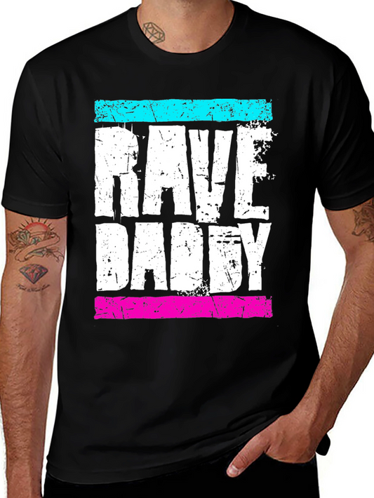 Rave Daddy Graphic Tee - EDM Festival Apparel