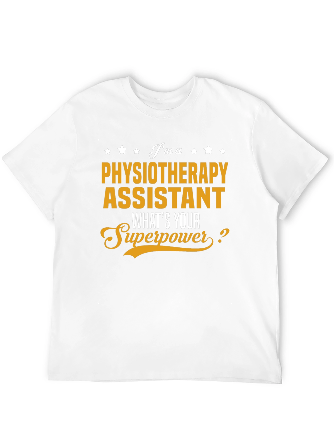 Physiotherapy Assistant Superpower T-Shirt