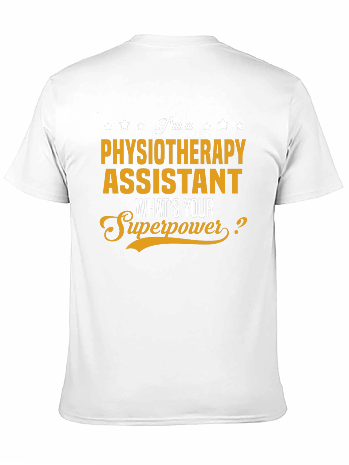 Physiotherapy Assistant Superpower T-Shirt