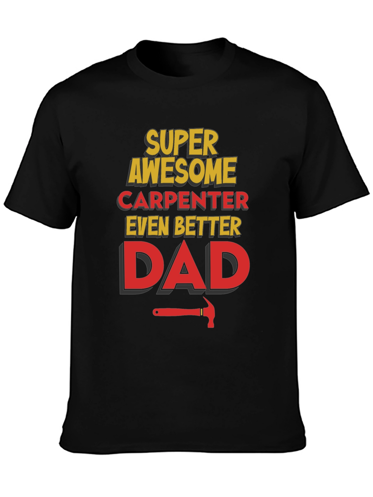 Awesome Carpenter Dad Graphic Tee