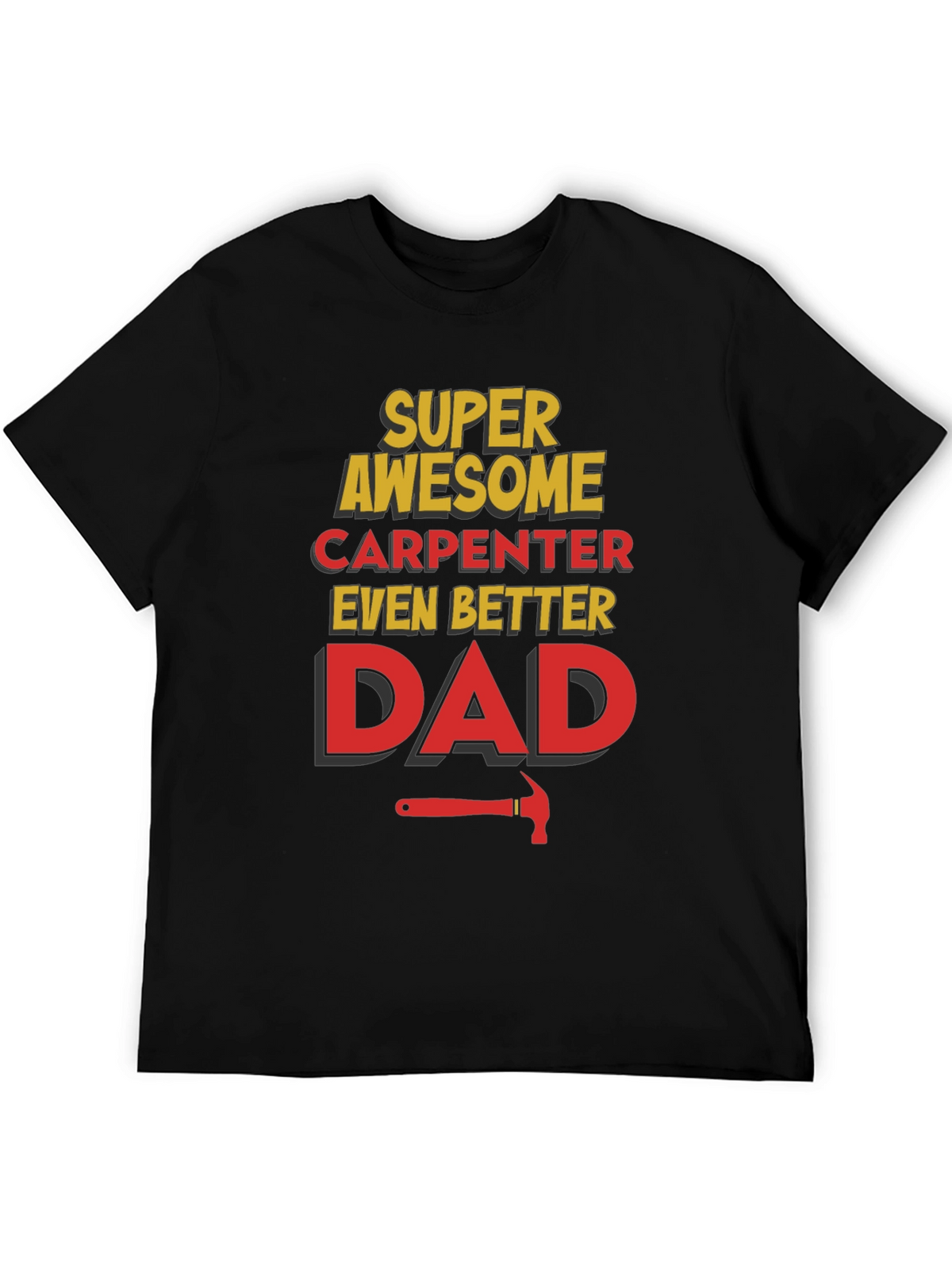 Awesome Carpenter Dad Graphic Tee