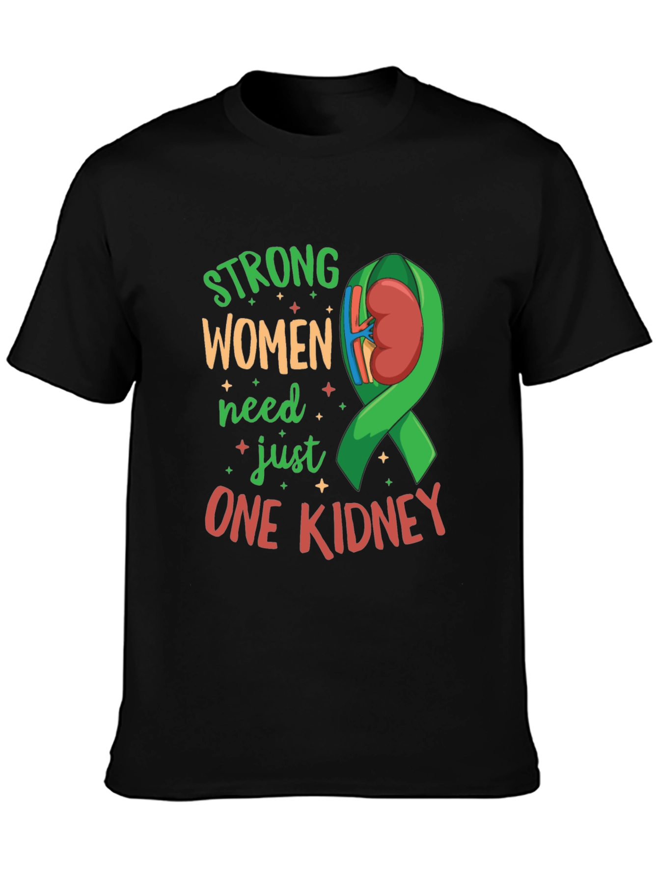 Strong Women One Kidney Awareness T-Shirt