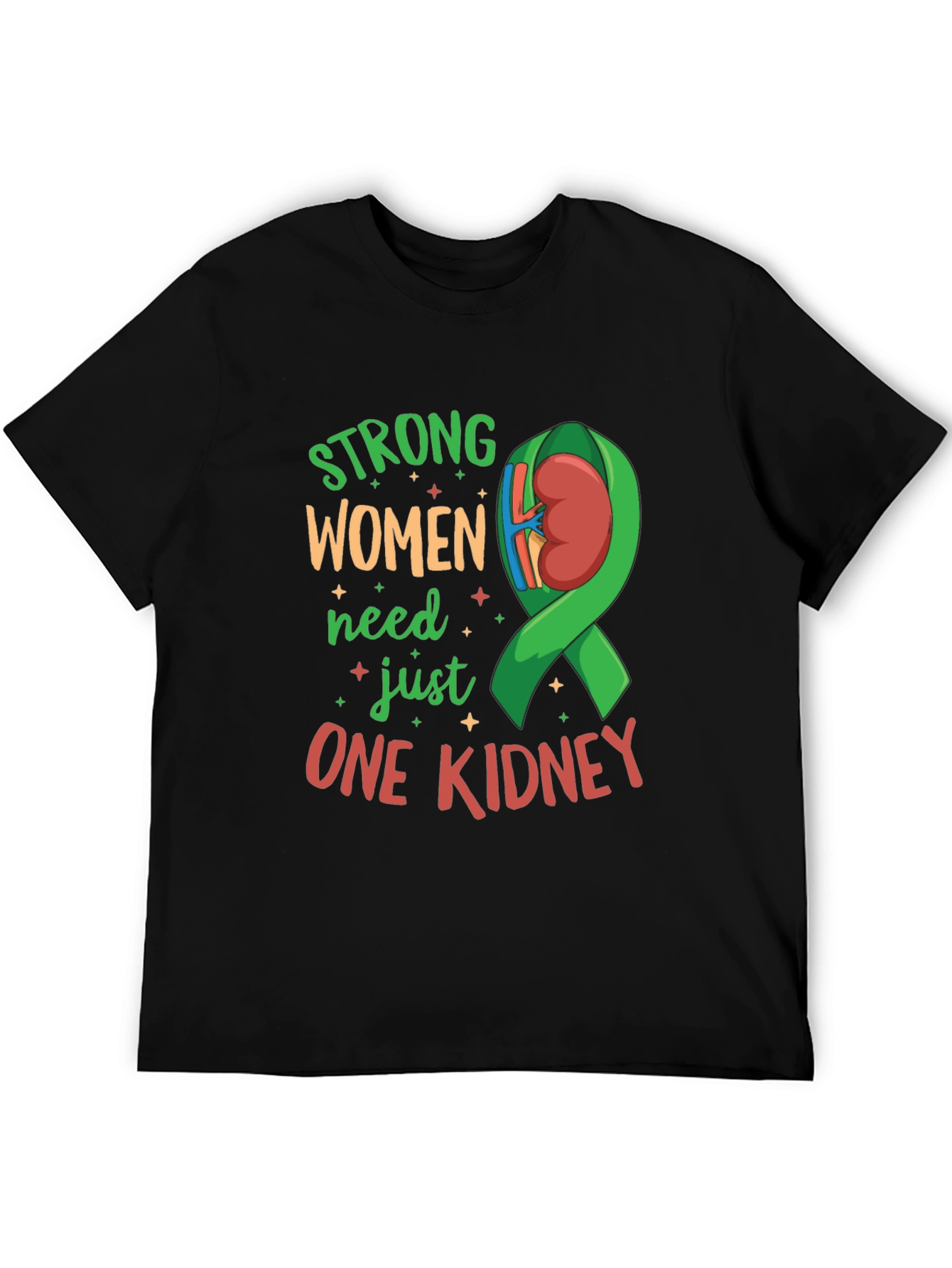 Strong Women One Kidney Awareness T-Shirt