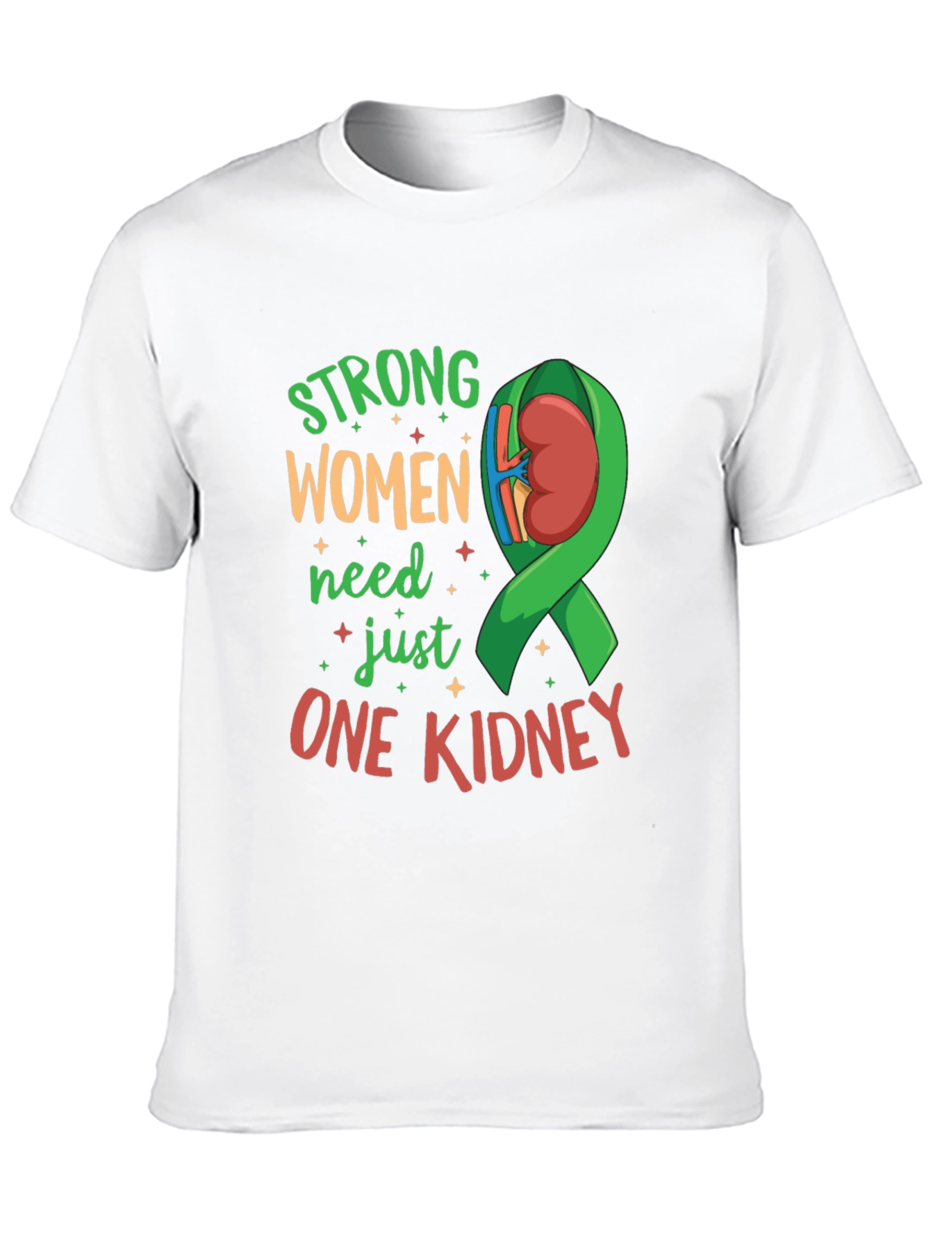 Strong Women One Kidney Awareness T-Shirt