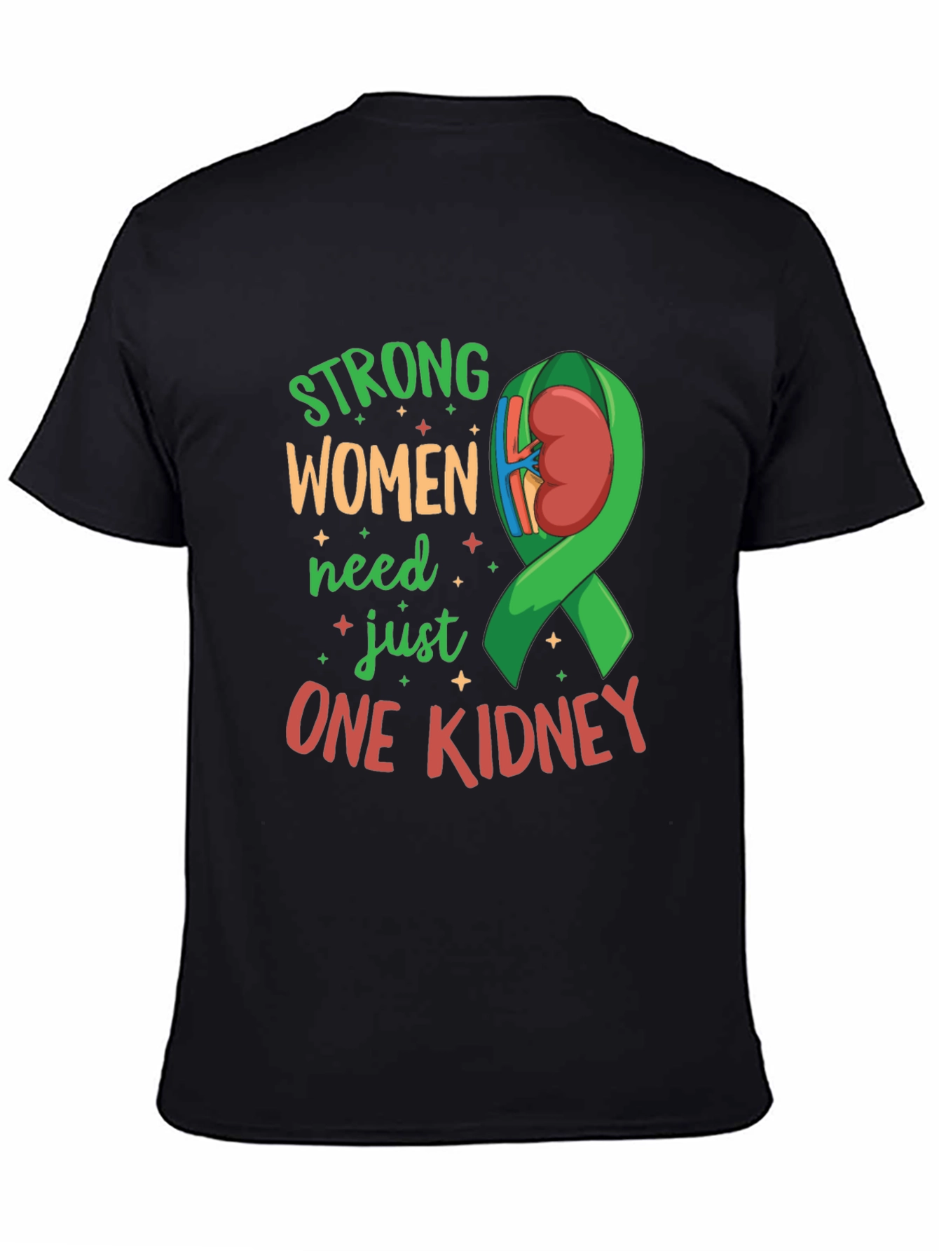 Strong Women One Kidney Awareness T-Shirt
