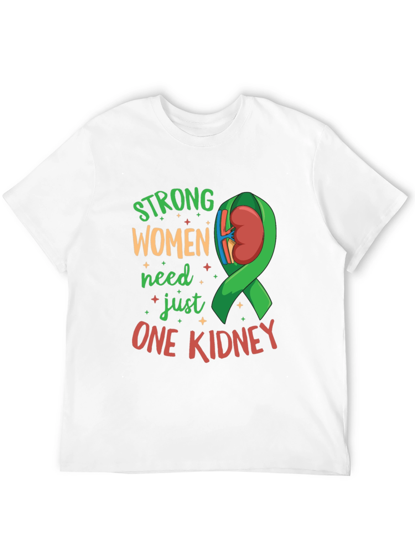 Strong Women One Kidney Awareness T-Shirt