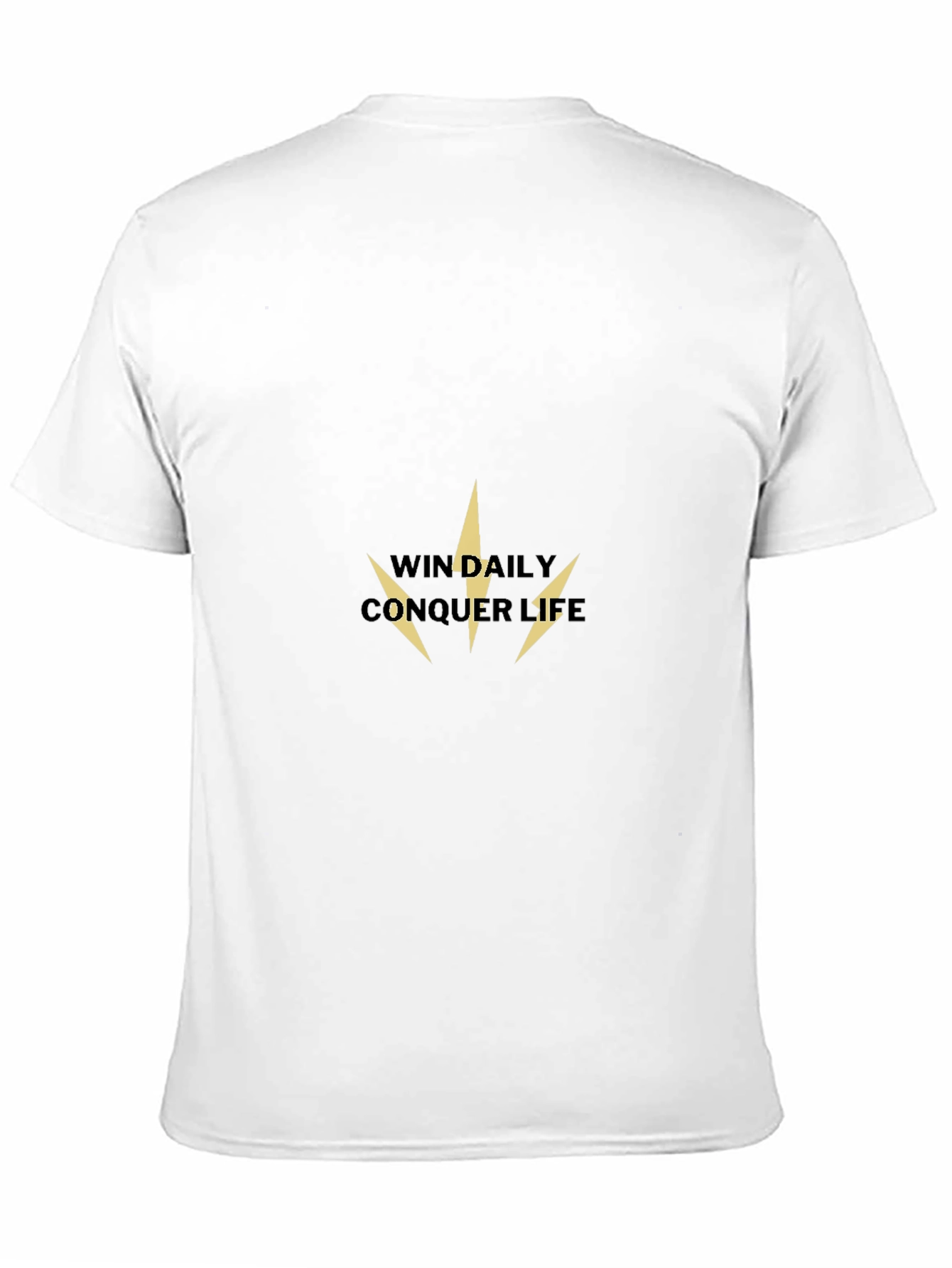 Win Daily Conquer Life Black T-Shirt