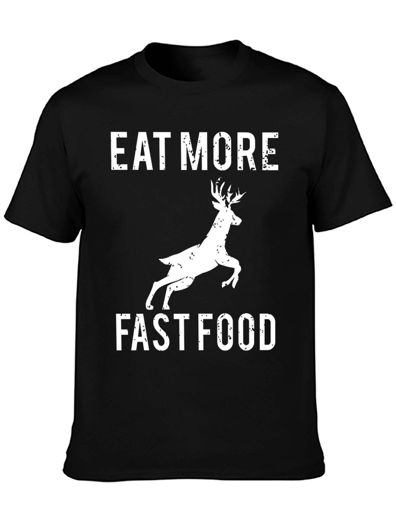 Eat More Fast Food Deer Graphic Tee