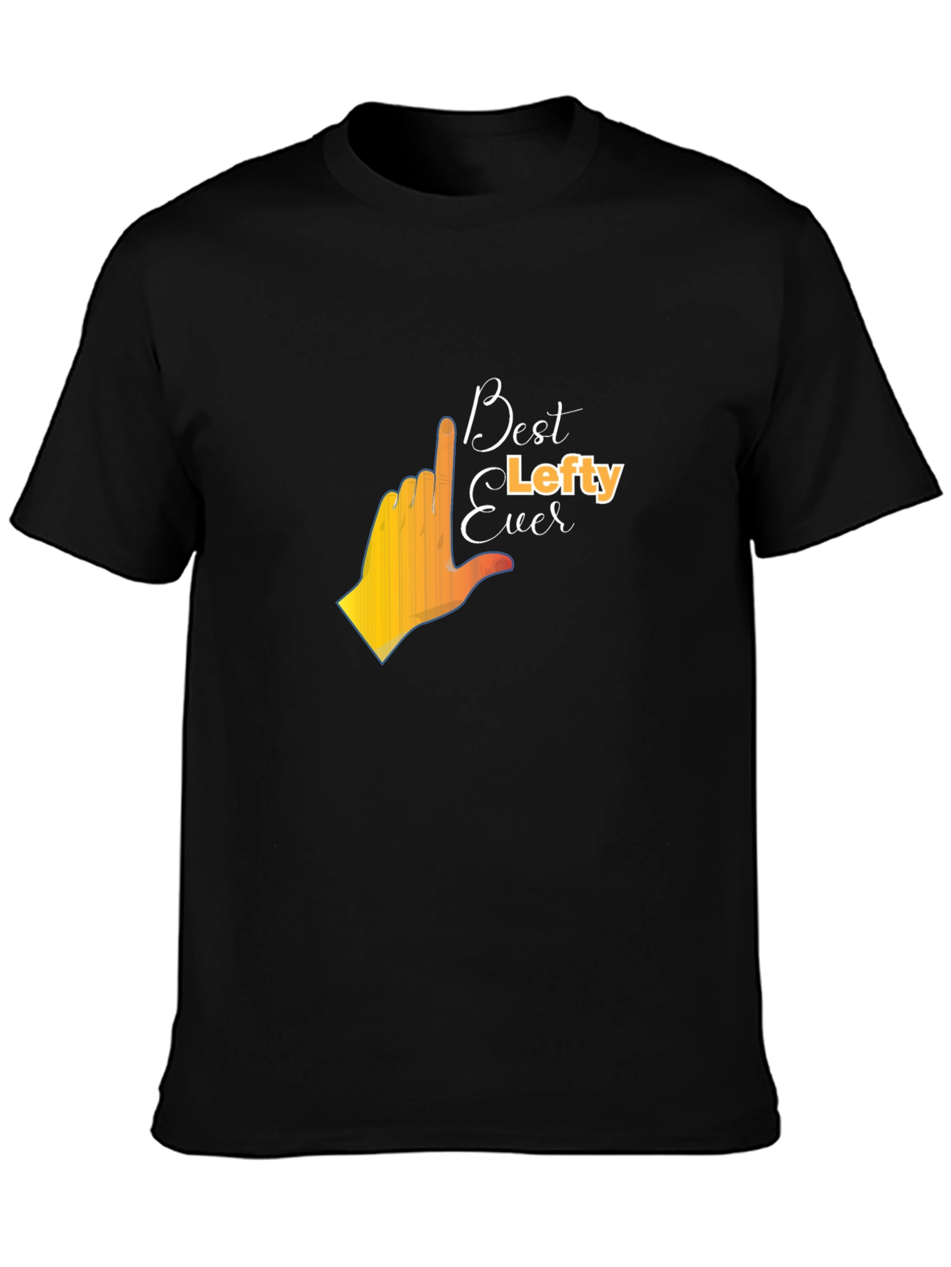 Best Lefty Ever Graphic T-Shirt - Black Cotton Tee