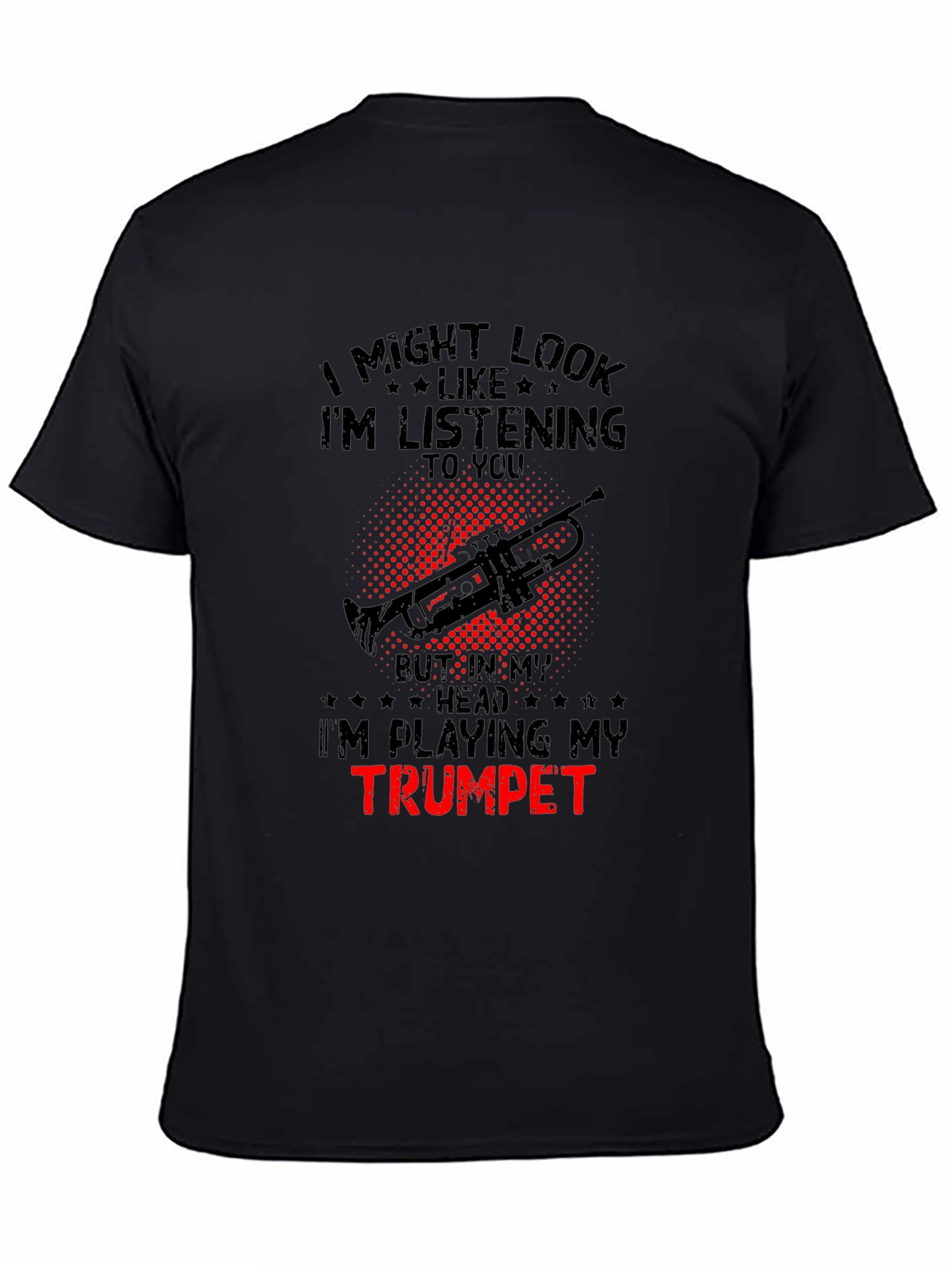Trumpet Player T-Shirt: Im Playing My Trumpet!