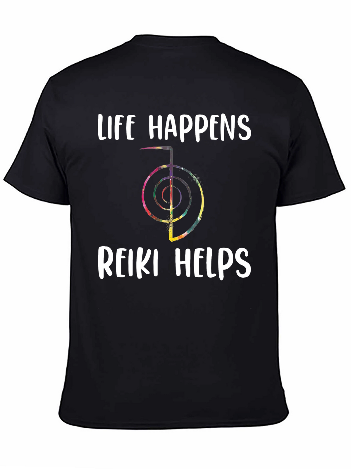 Life Happens Reiki Helps T-Shirt