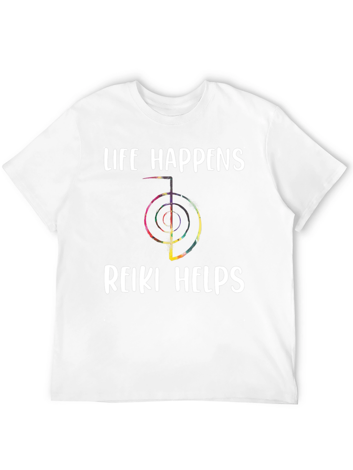 Life Happens Reiki Helps T-Shirt