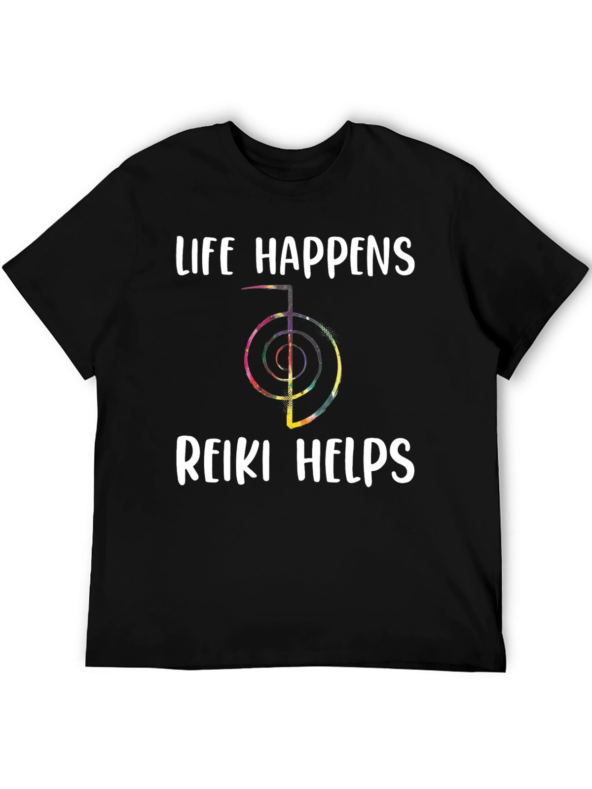 Life Happens Reiki Helps T-Shirt