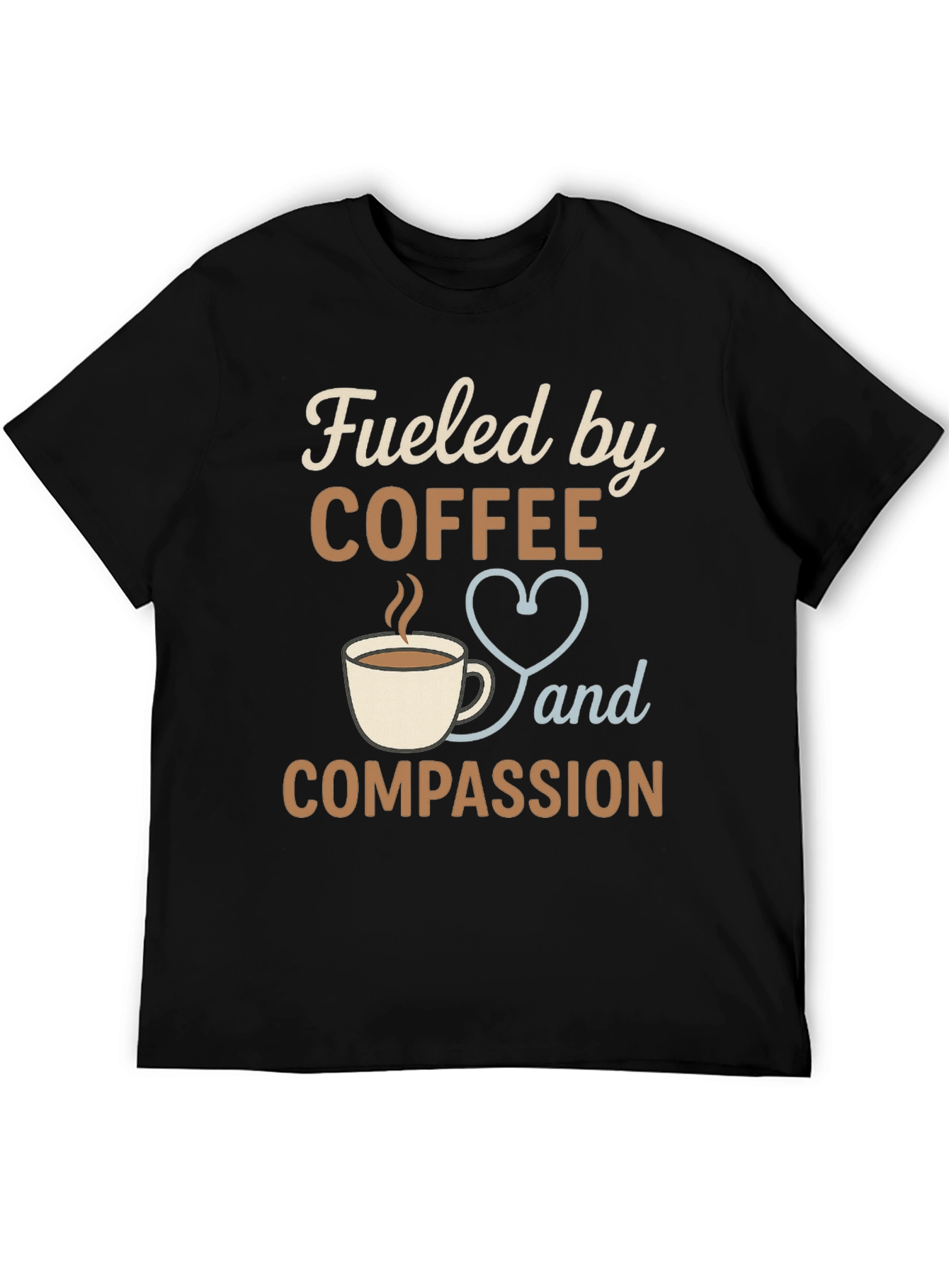 Fueled by Coffee and Compassion Graphic Tee