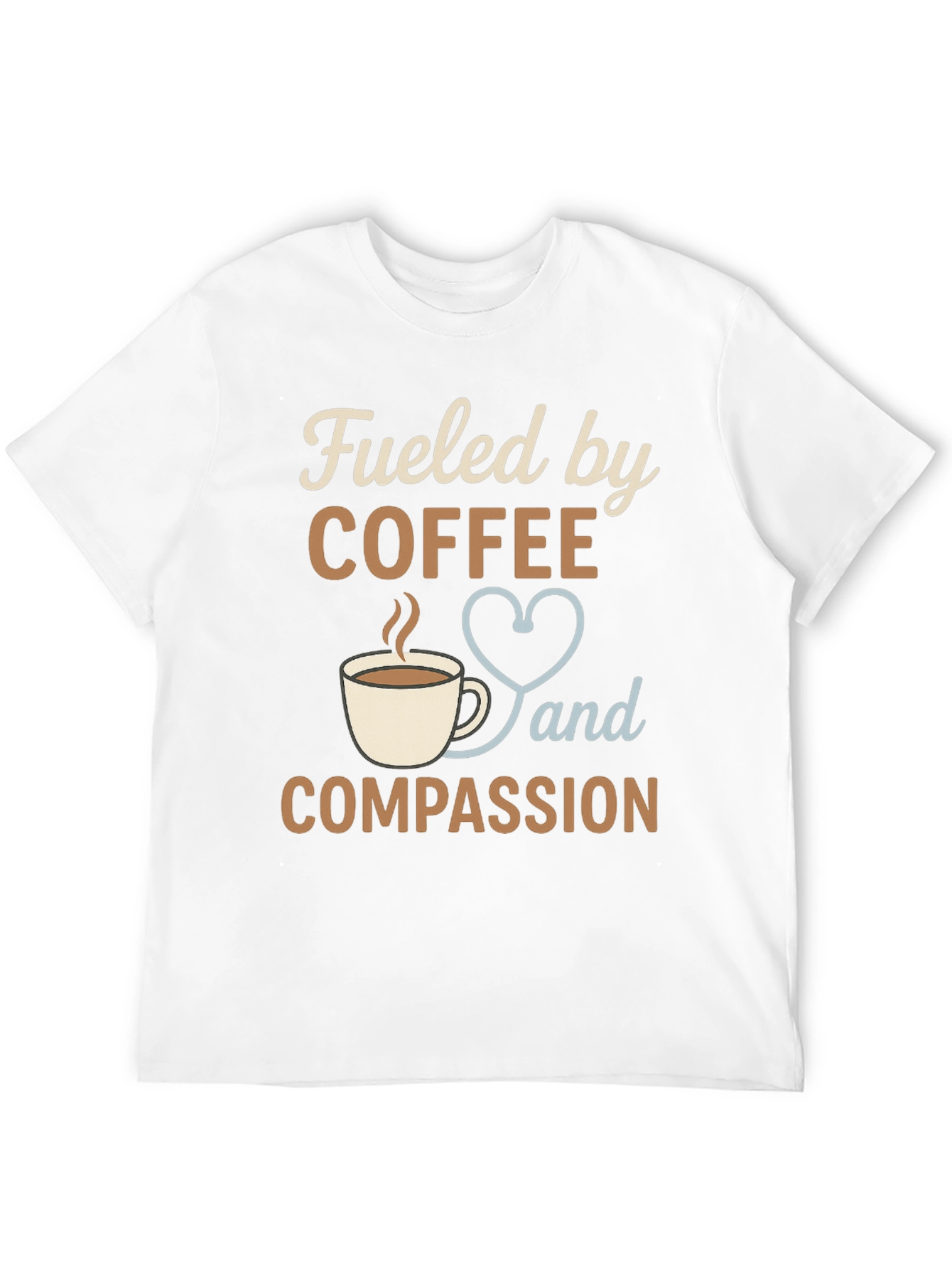 Fueled by Coffee and Compassion Graphic Tee
