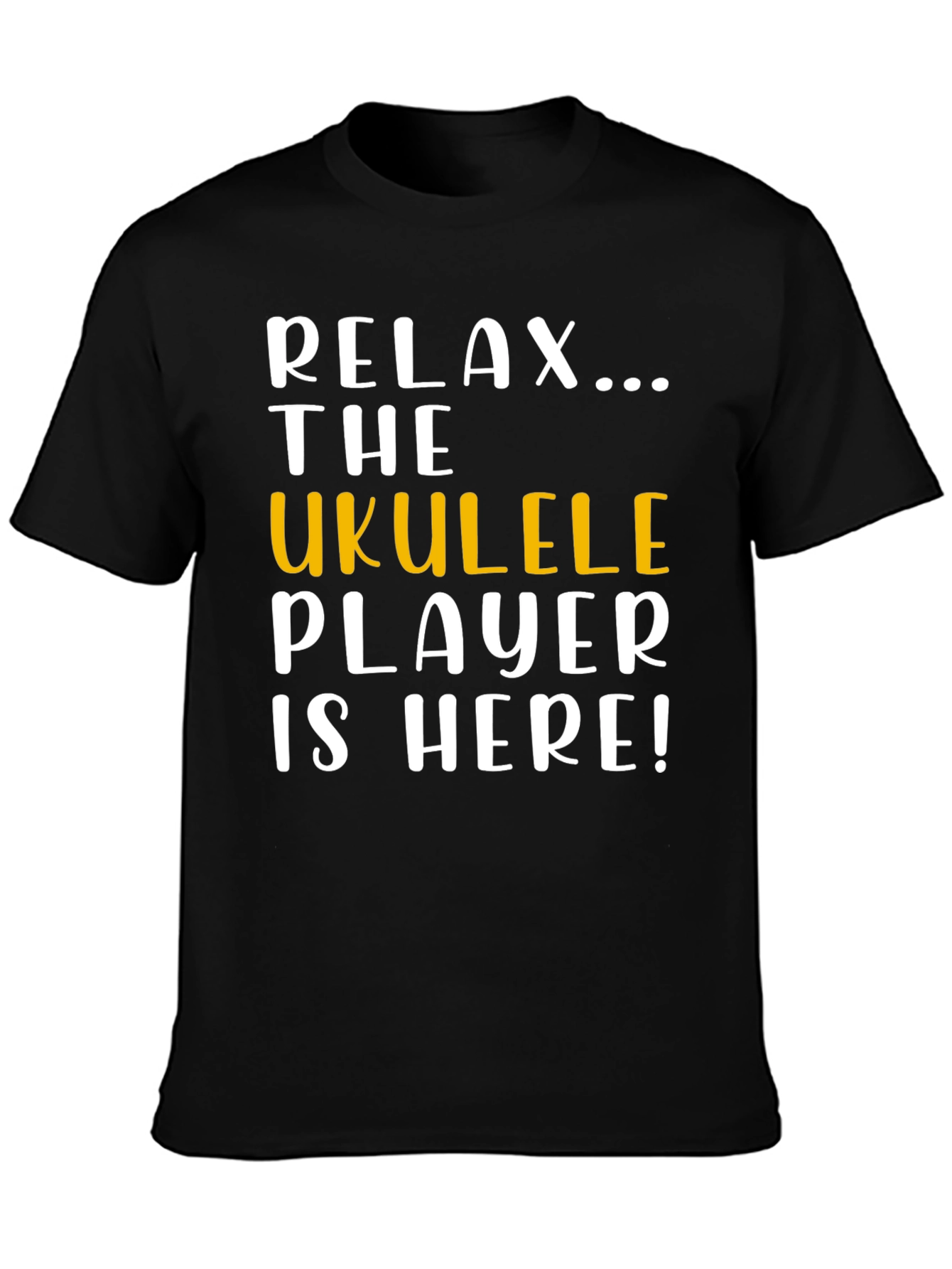 Relax Ukulele Player Here Graphic T-Shirt
