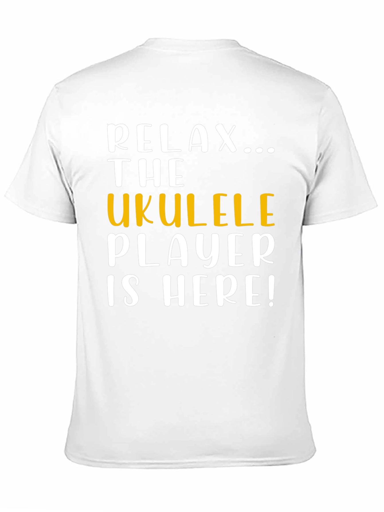 Relax Ukulele Player Here Graphic T-Shirt