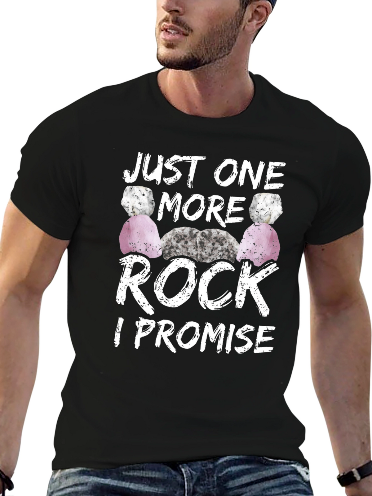 Just One More Rock I Promise T-Shirt