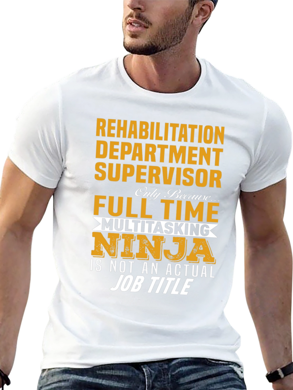 Rehabilitation Supervisor T-Shirt - Multitasking Ninja