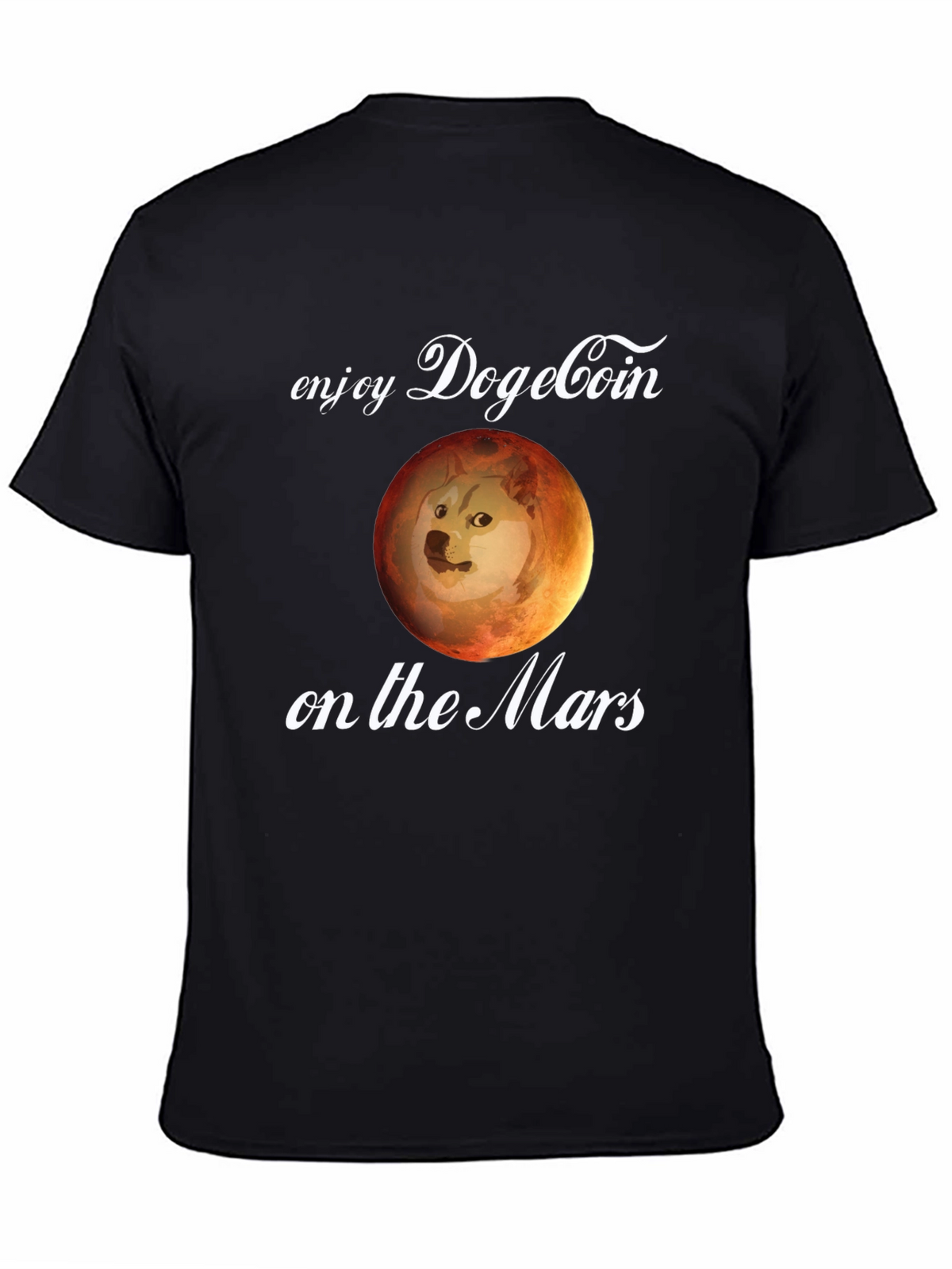 Dogecoin on Mars T-Shirt - Crypto Meme Tee