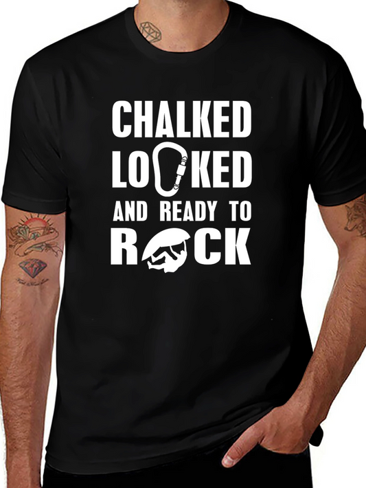 Chalked Locked and Ready to Rock Climbing T-Shirt