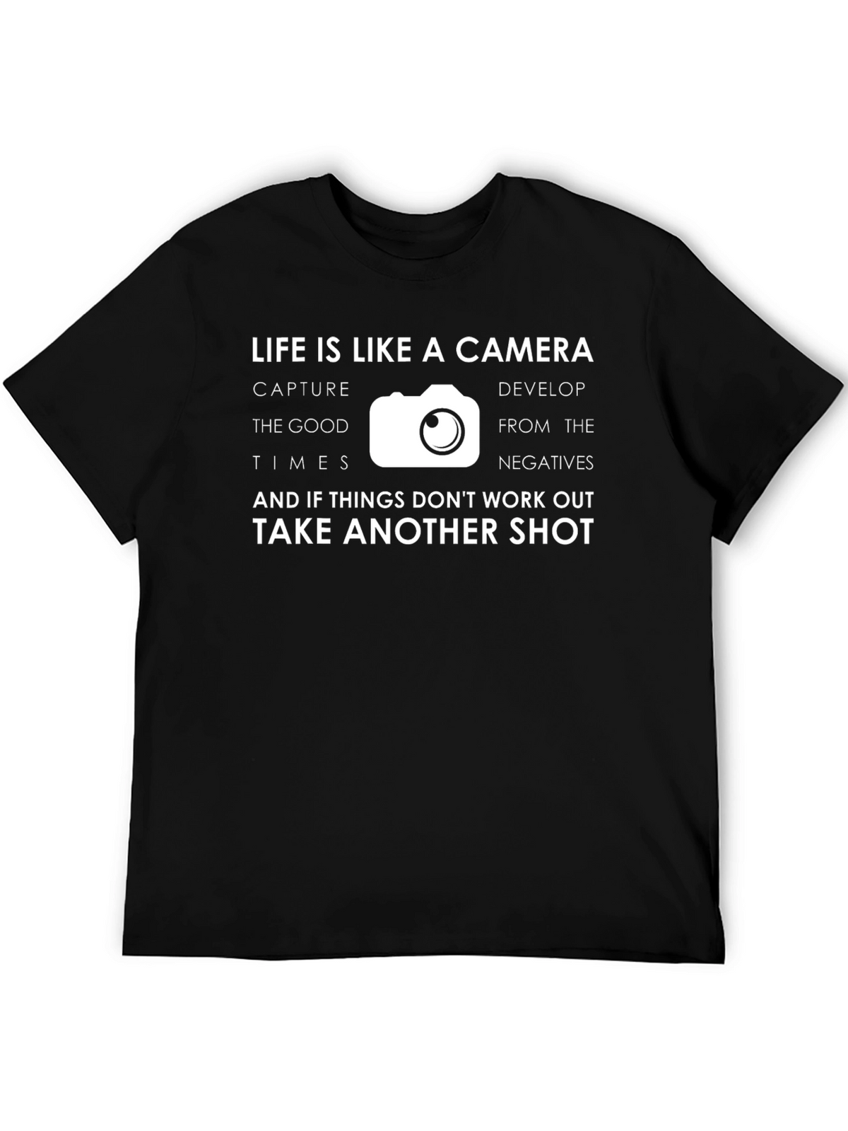 Life is Like a Camera Graphic T-Shirt