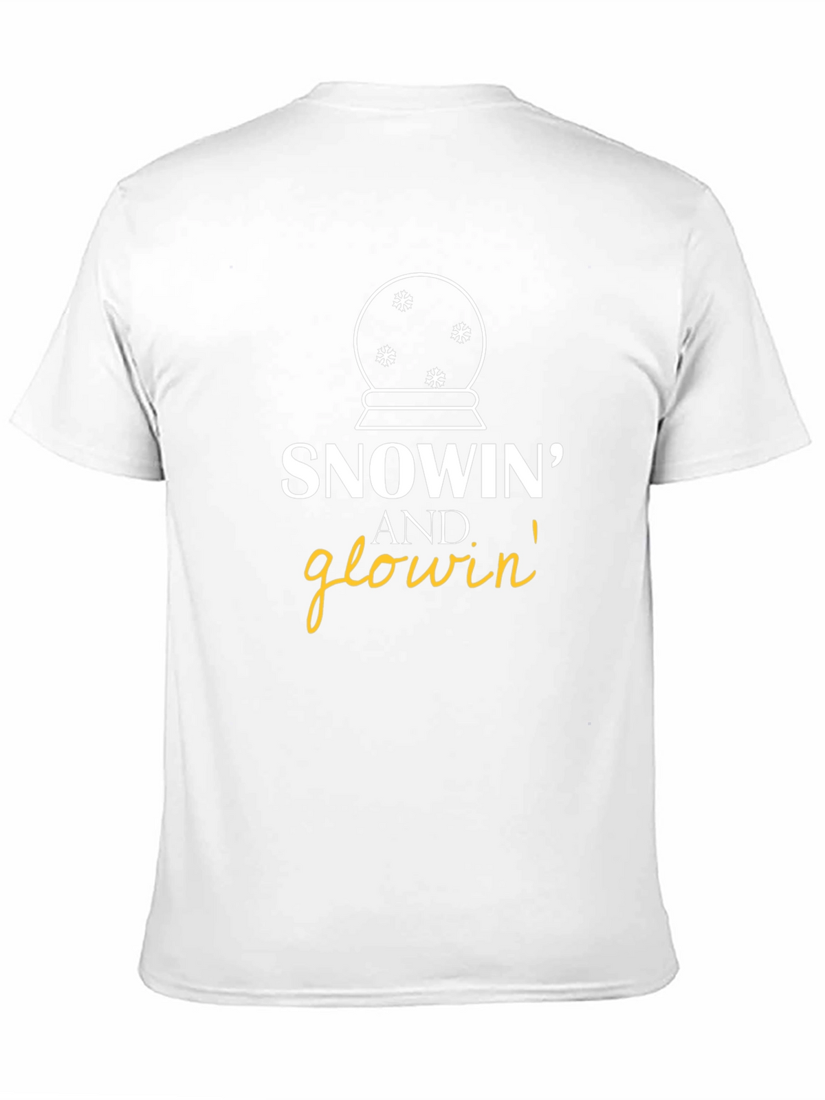 Snowin and Glowin Graphic T-Shirt - Holiday Fun!