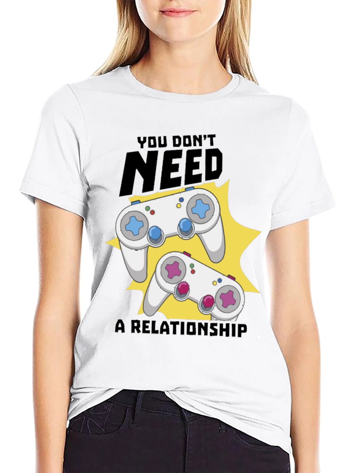 Funny Gamer T-Shirt: You Dont Need A Relationship!