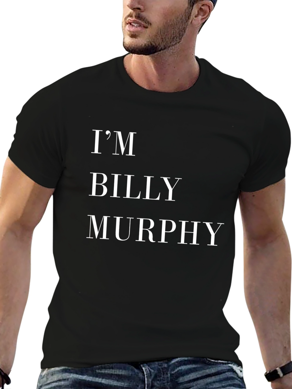 Im Billy Murphy T-Shirt
