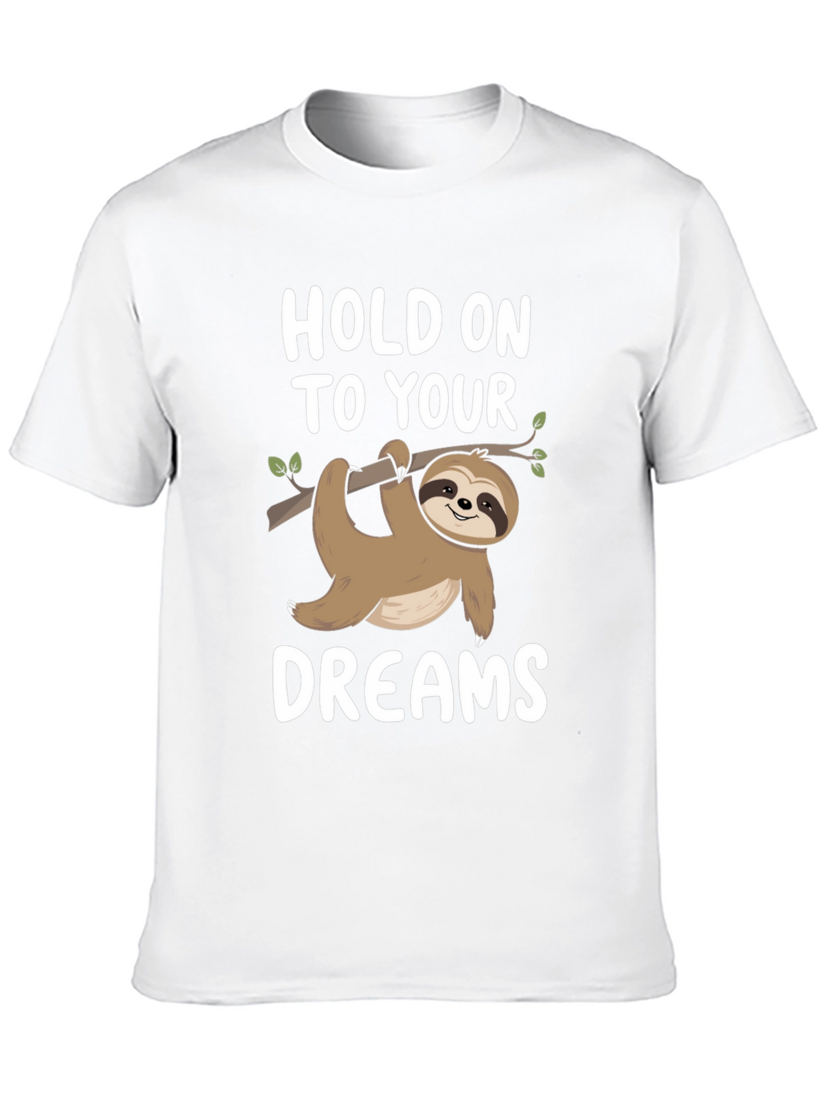 Hold On To Your Dreams Sloth Graphic Tee