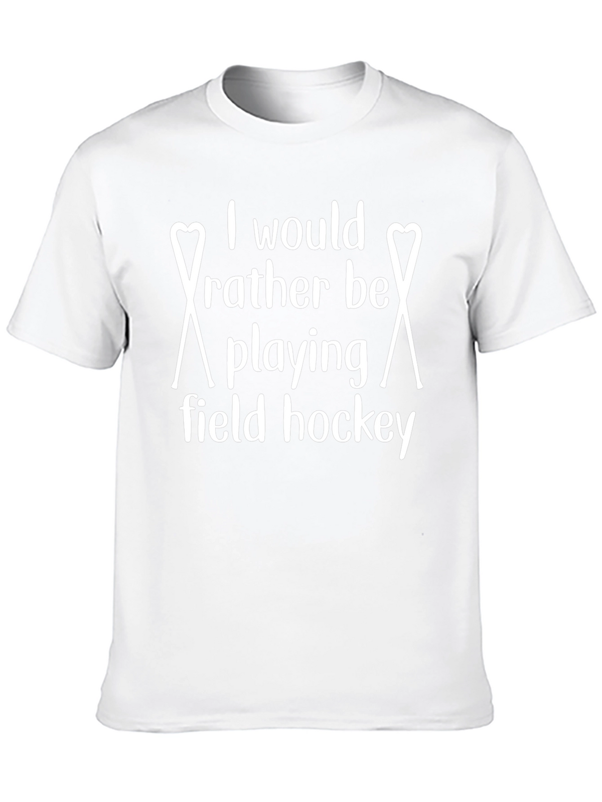 Field Hockey T-Shirt: Id Rather Be Playing