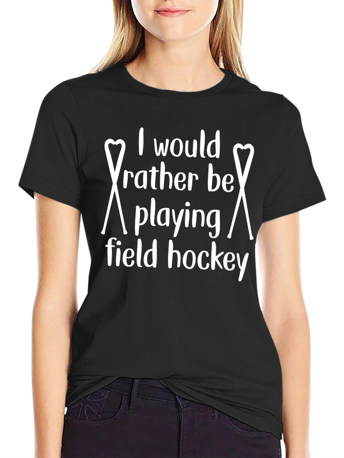 Field Hockey T-Shirt: Id Rather Be Playing