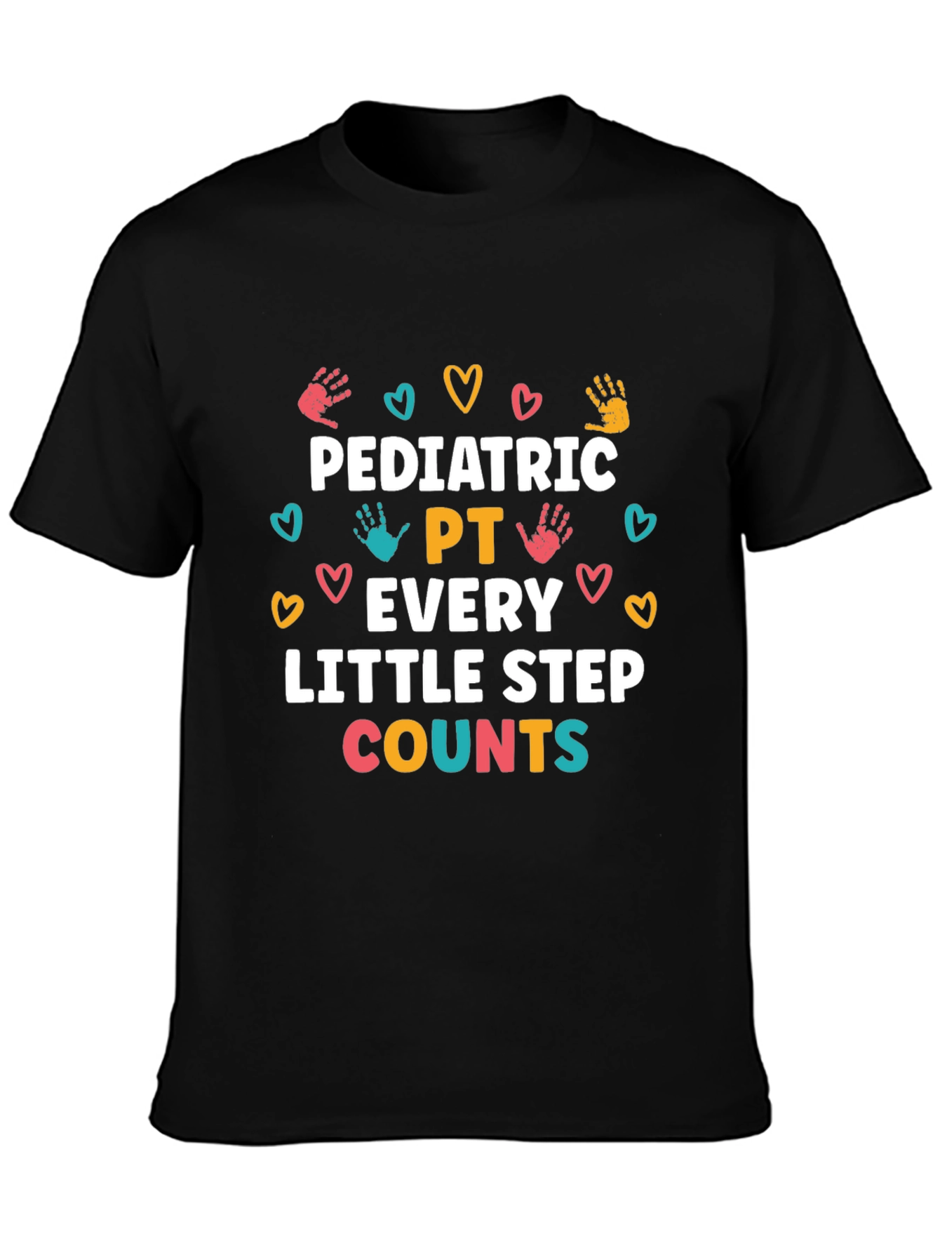 Pediatric PT Every Little Step Counts T-Shirt