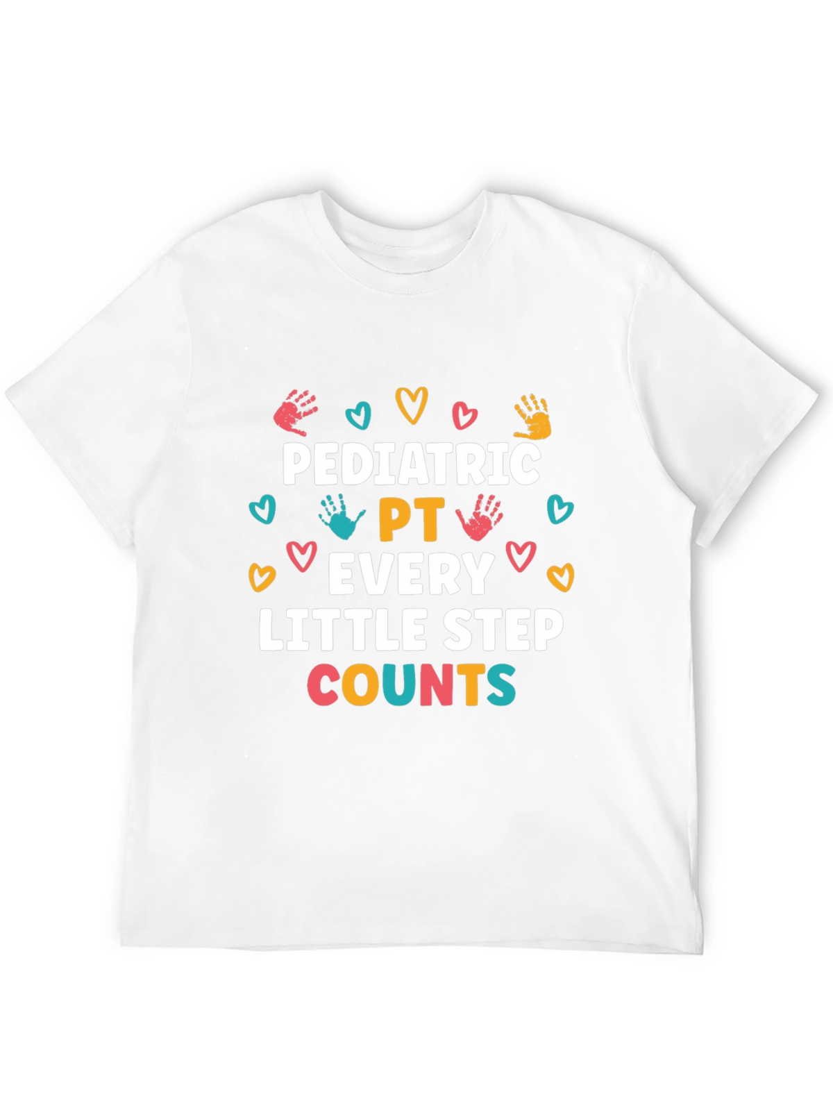 Pediatric PT Every Little Step Counts T-Shirt