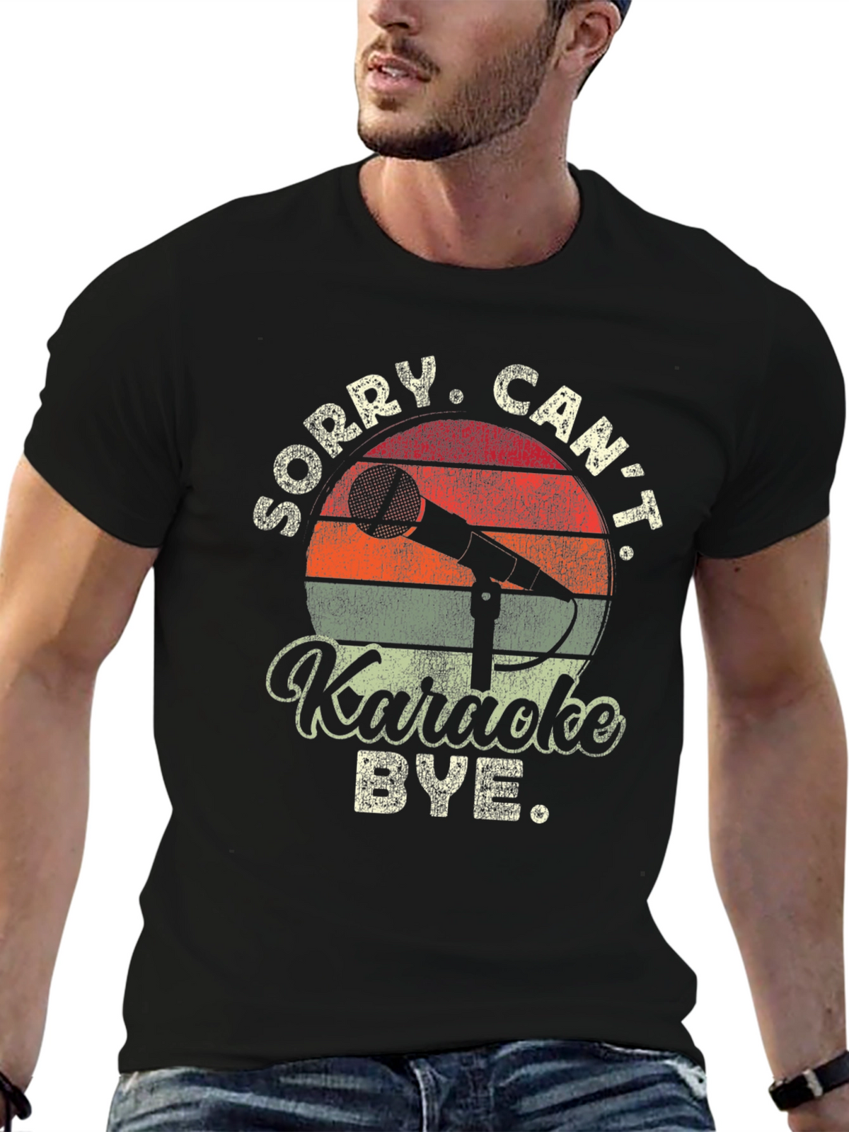 Karaoke T-Shirt: Sorry Cant Bye