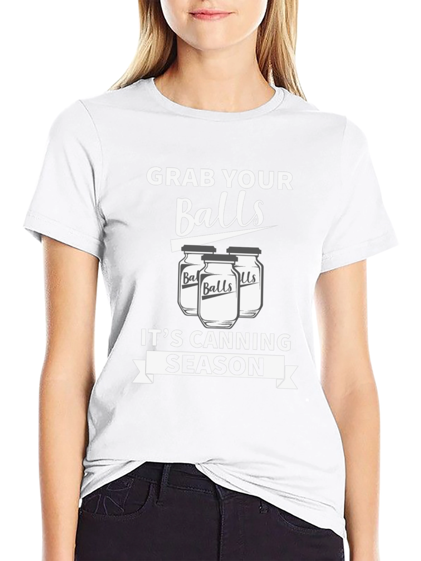 Grab Your Balls Its Canning Season Funny T-Shirt