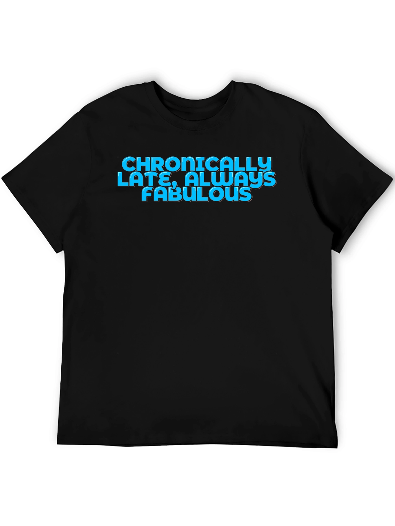 Chronically Late Fabulous Graphic Tee - Black