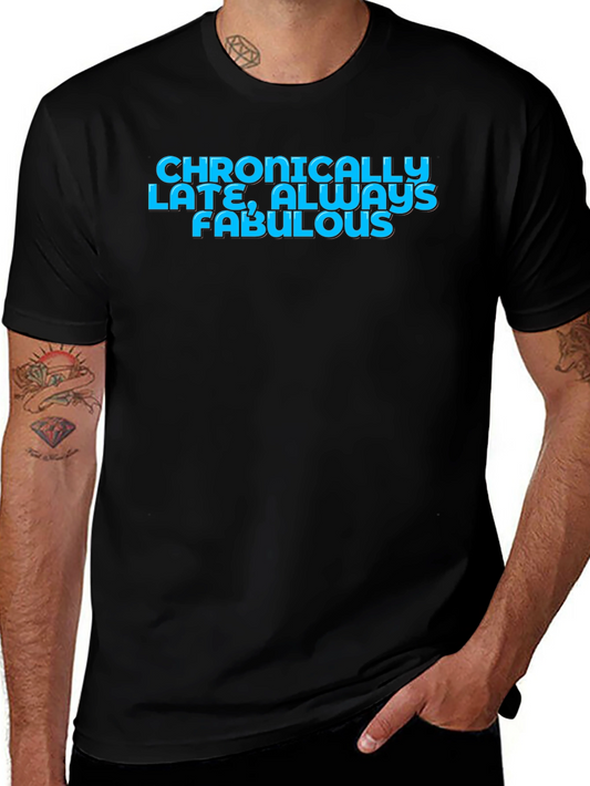 Chronically Late Fabulous Graphic Tee - Black