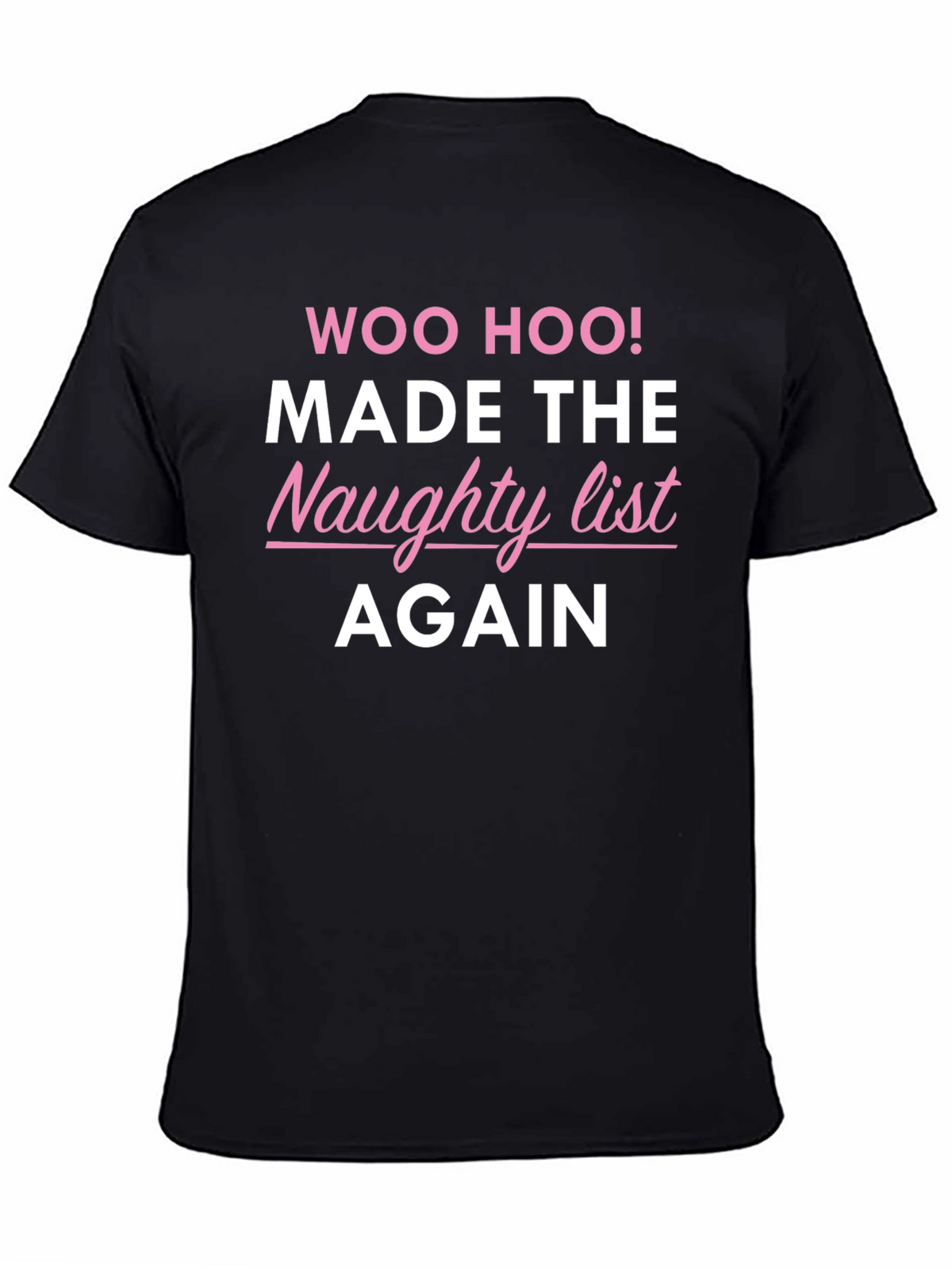 Naughty List Again Graphic Tee - Black