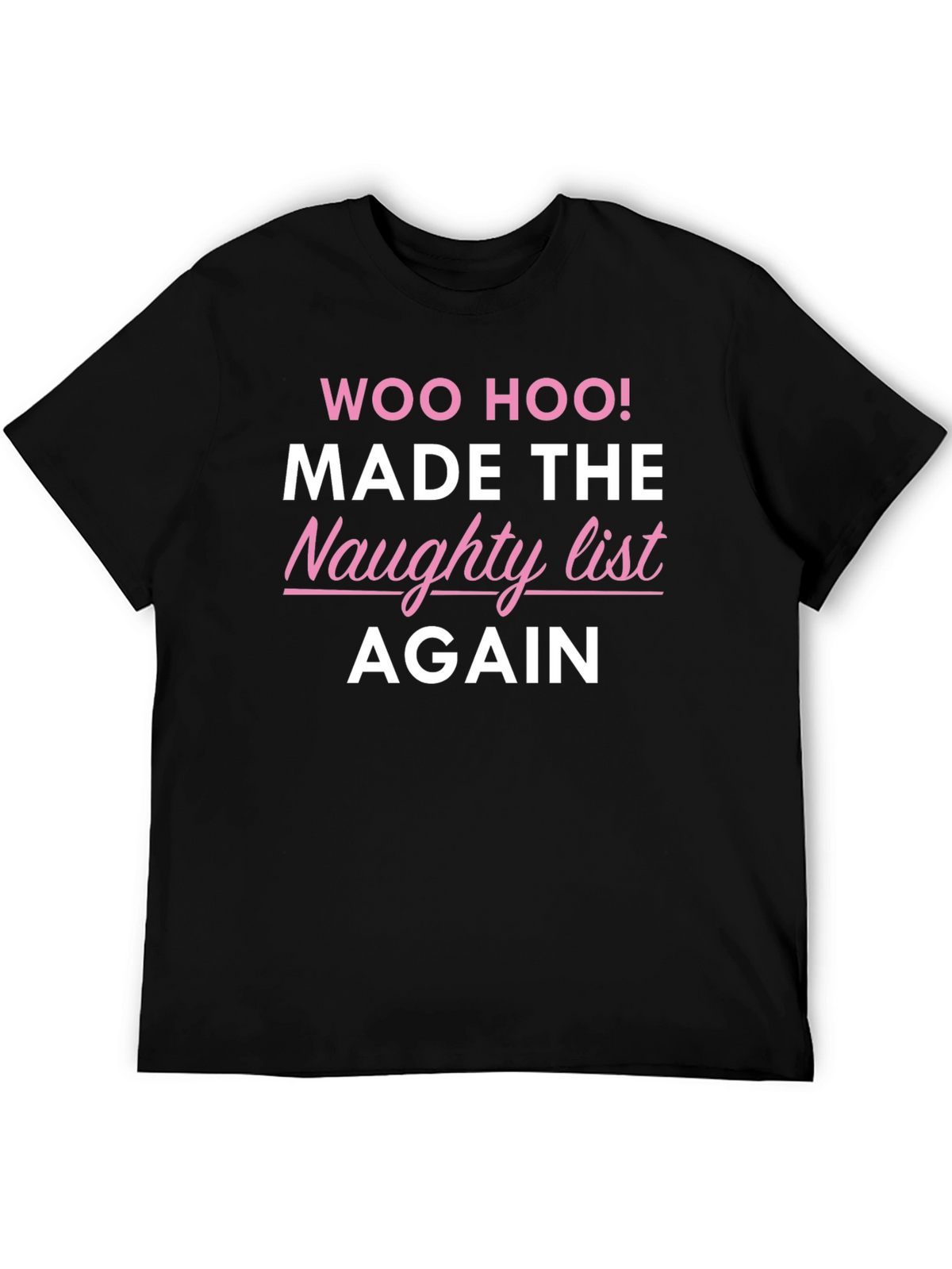 Naughty List Again Graphic Tee - Black
