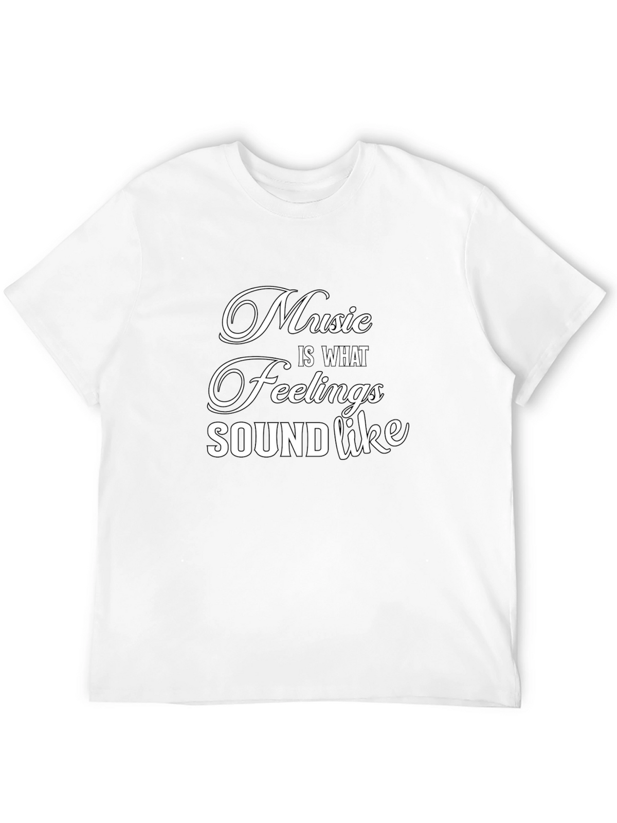 Music is What Feelings Sound Like Graphic Tee
