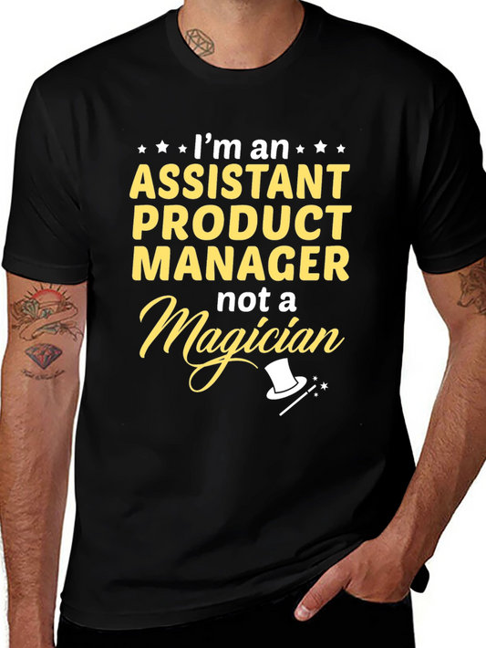 Assistant Product Manager T-Shirt - Funny Job Title Tee