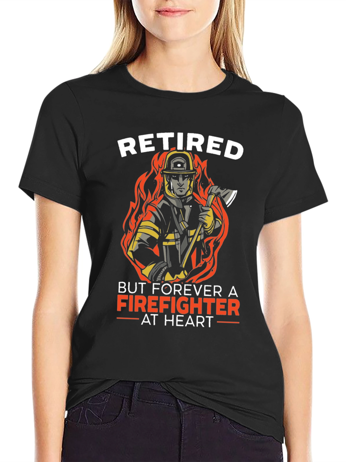 Retired Firefighter T-Shirt - Forever at Heart