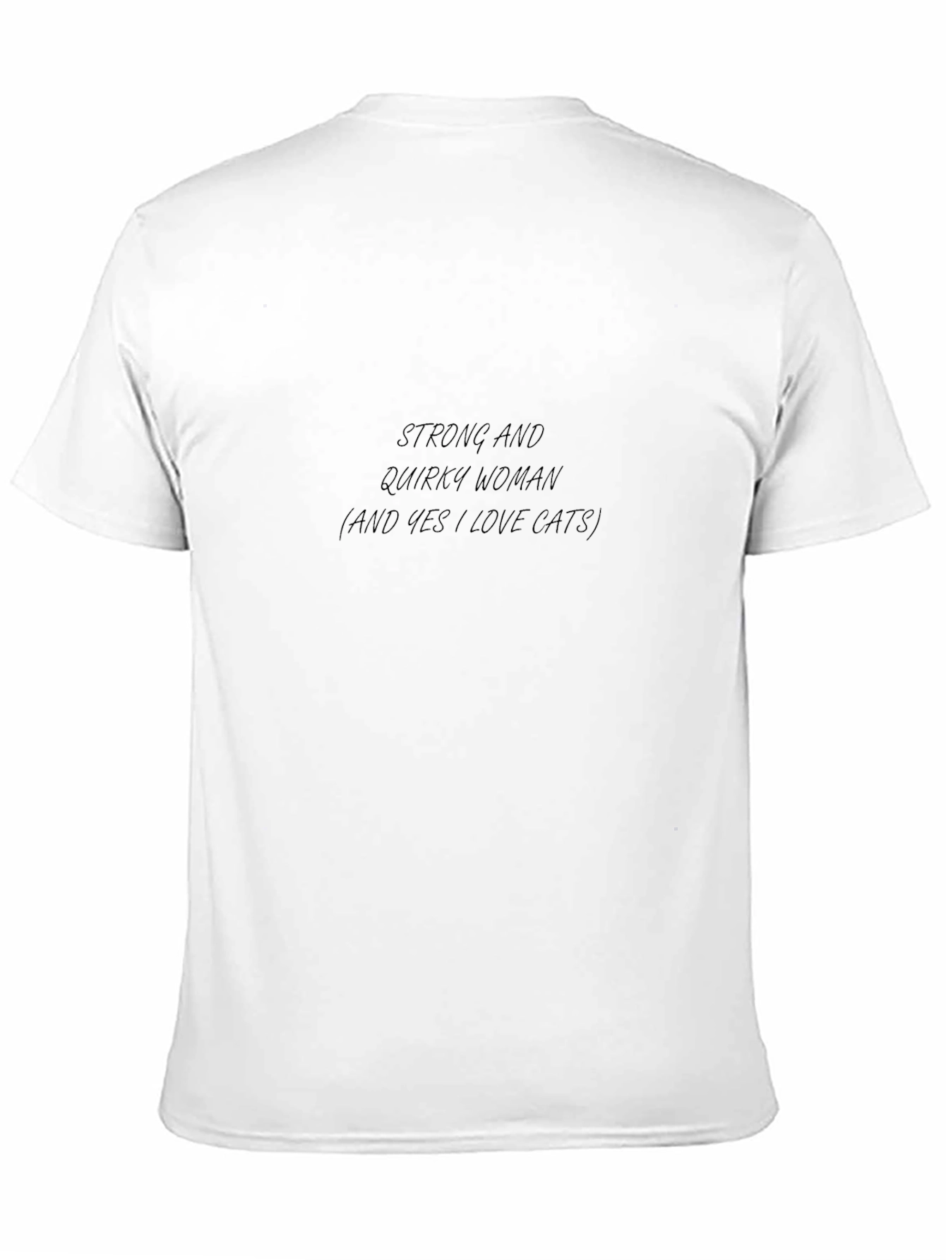 Strong Quirky Woman T-Shirt