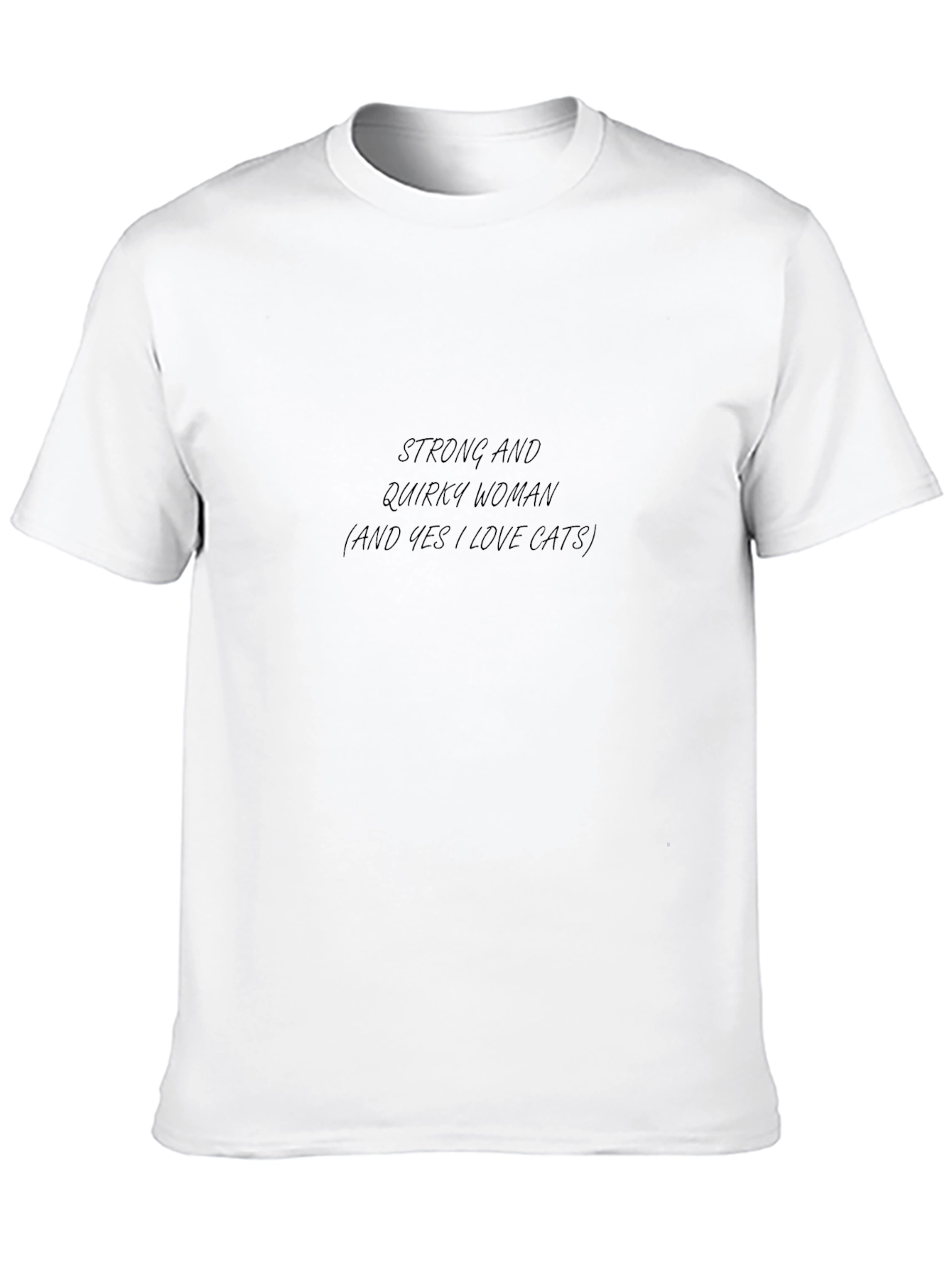 Strong Quirky Woman T-Shirt