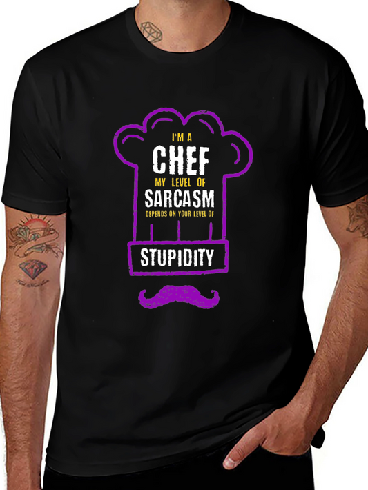 Chef Sarcasm Humor T-Shirt Funny Cook Apparel
